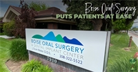 Boise Oral Surgeon Puts Patients at Ease