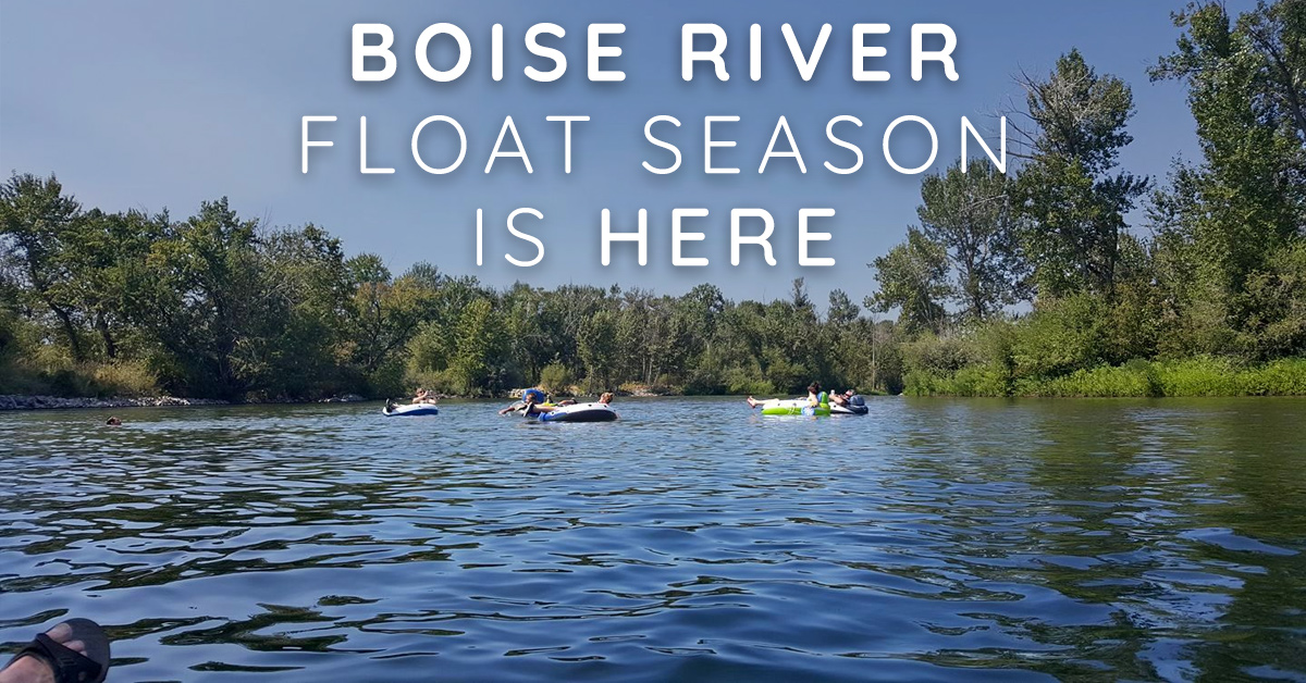 2019 Boise River Float Season is Here!