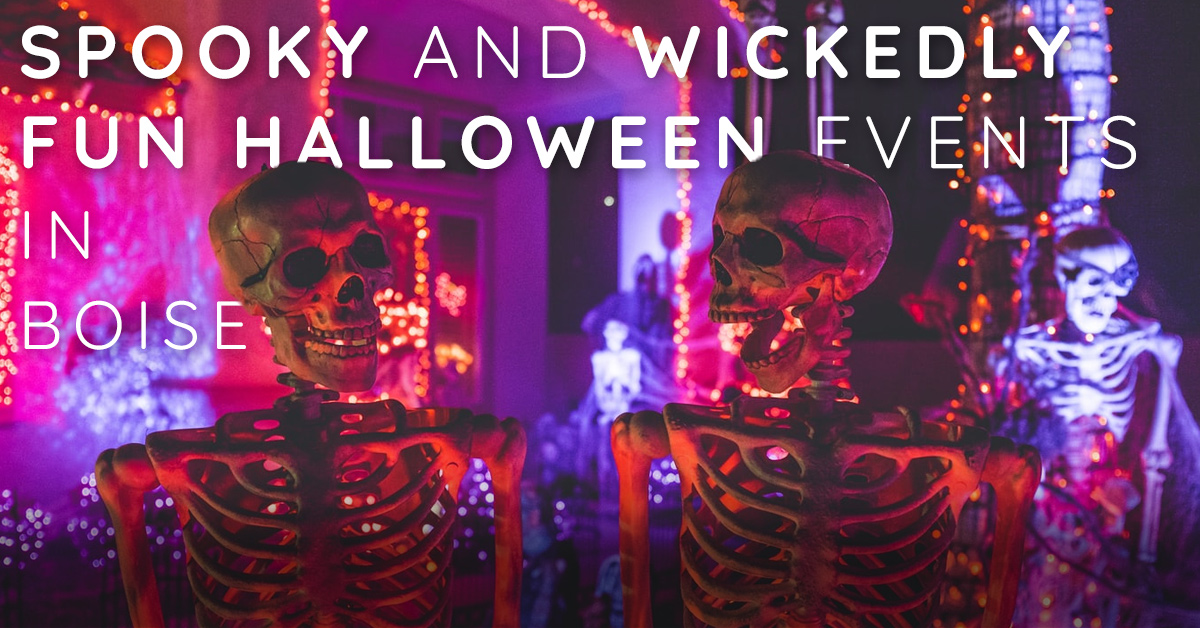 Spooky and Wickedly Fun Halloween Events in Boise