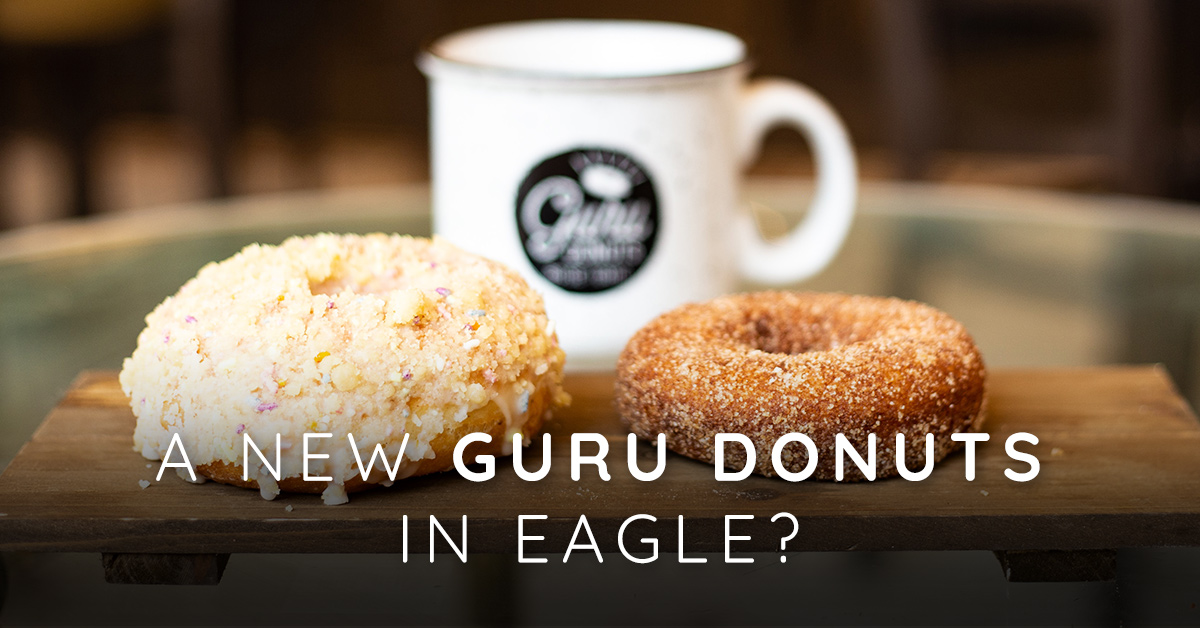A New Guru Donuts in Eagle, Idaho? 