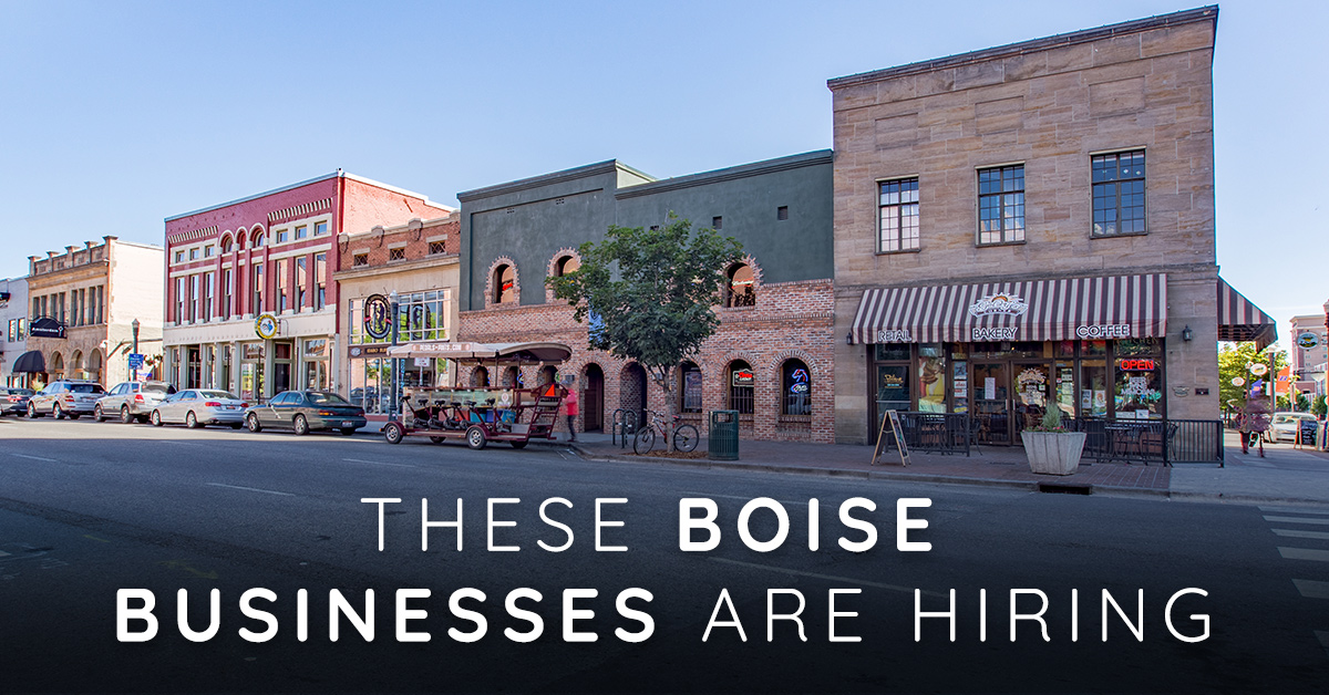 Out of Work Because of Coronavirus? These Boise Businesses are Hiring