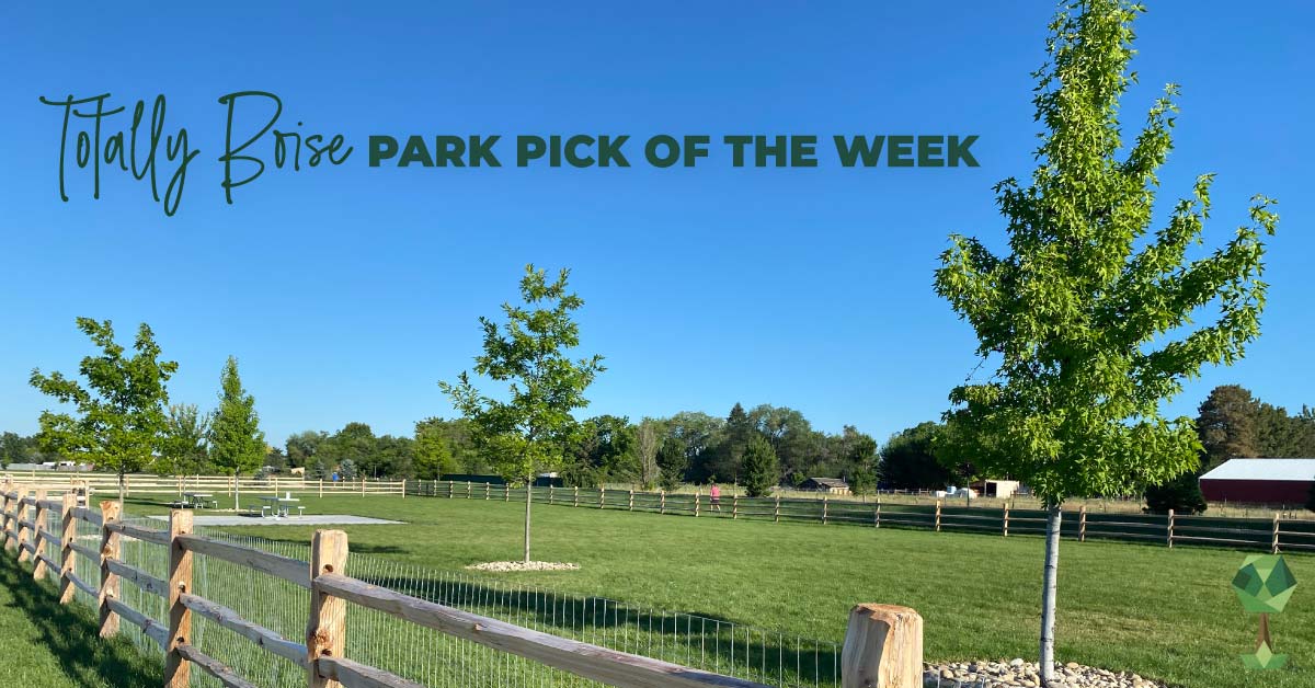 Totally Boise Park Pick of the Week: Molenaar Park