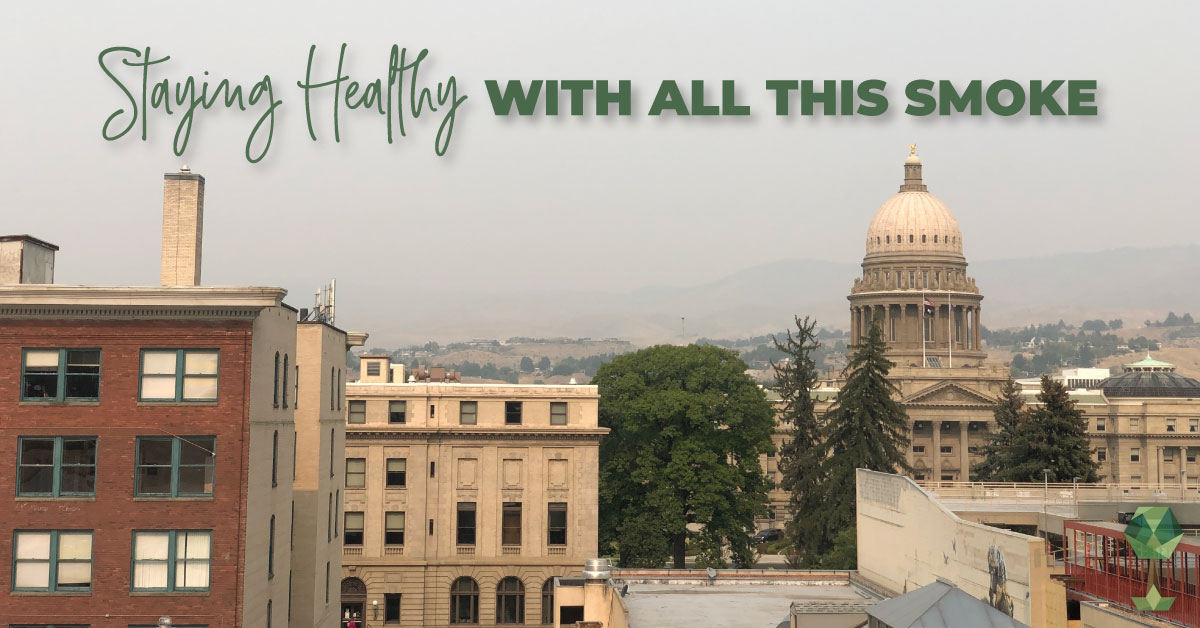 Totally Boise Tips On Staying Healthy During the Smoky Season
